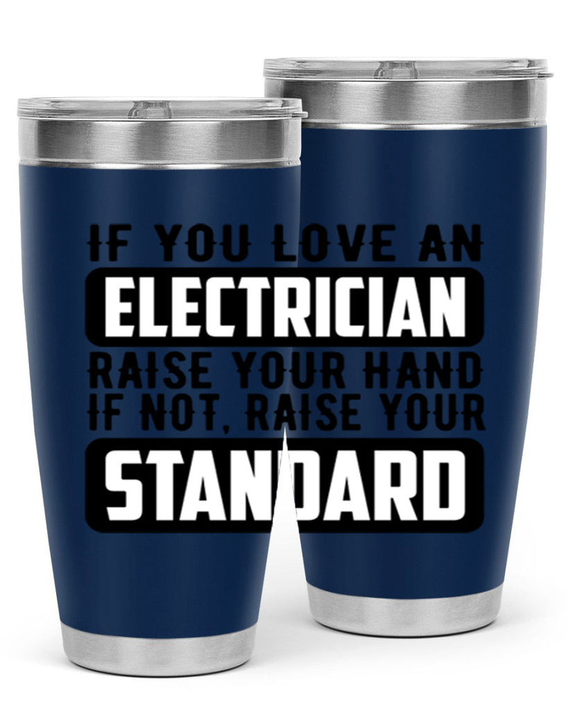 If you love Style 28#- electrician- tumbler