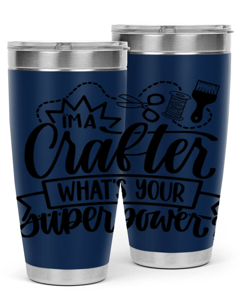 Im A Crafter Whats Your 19#- crafting- Tumbler