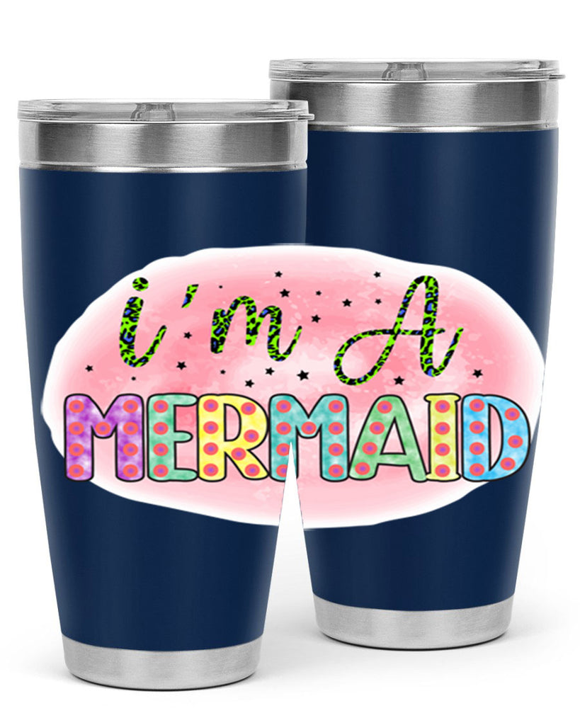 Im A Mermaid 255#- mermaid- Tumbler