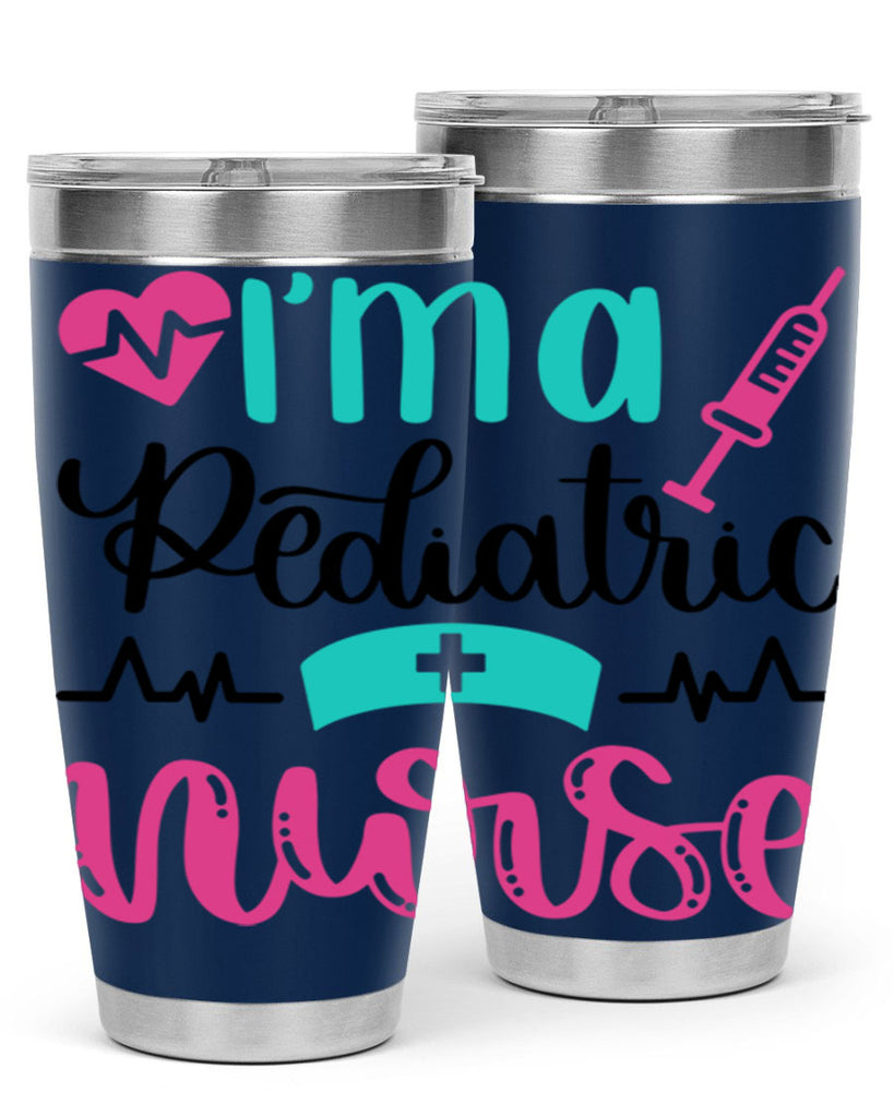 Im A Pediatric Nurse Style Style 155#- nurse- tumbler
