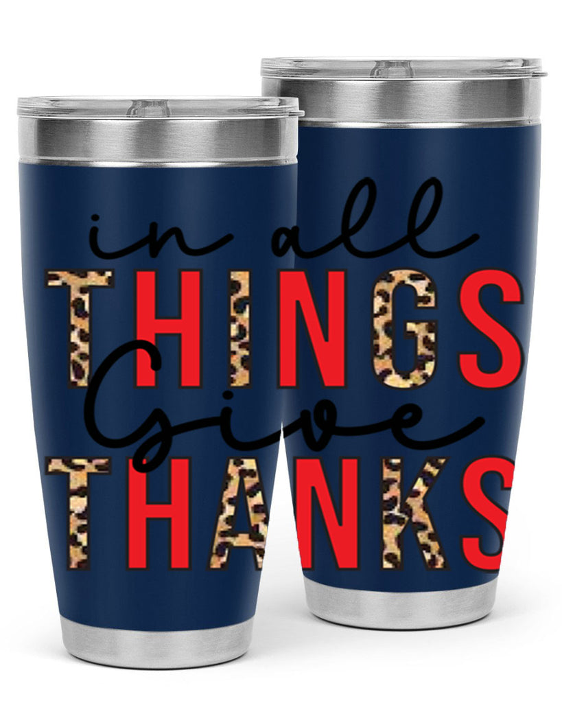 In all things give thanks 352#- fall- Tumbler