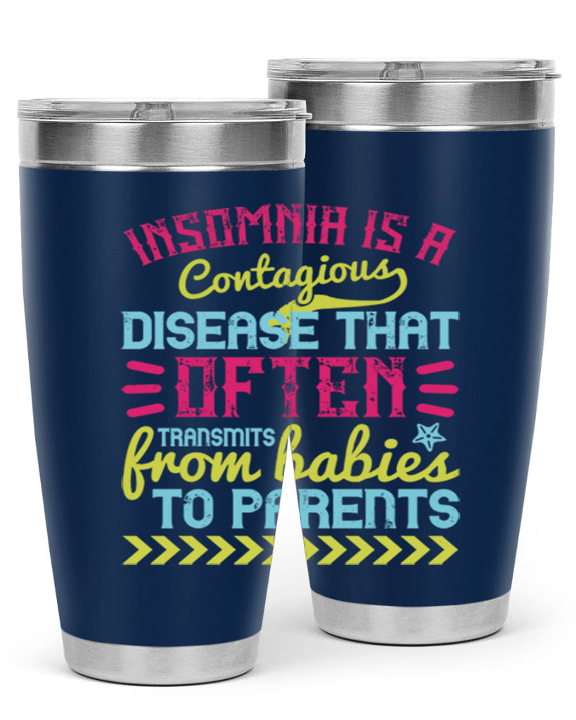 Insomnia is a contagious disease that often transmits from babies to parents Style 115#- baby- tumbler
