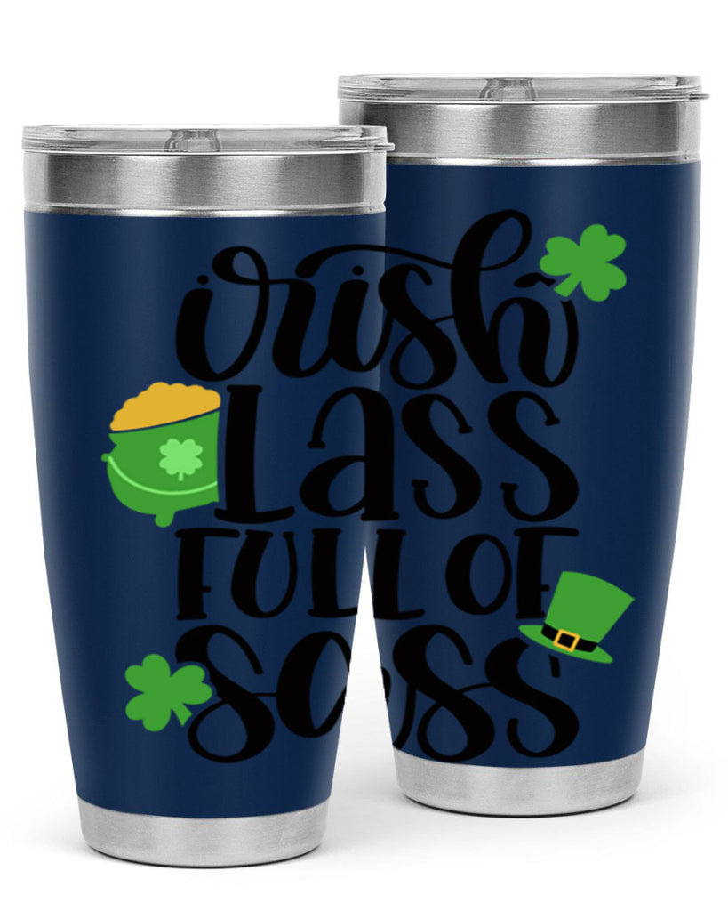 Irish Lass Full Of Sass Style 79#- St Patricks Day- Tumbler