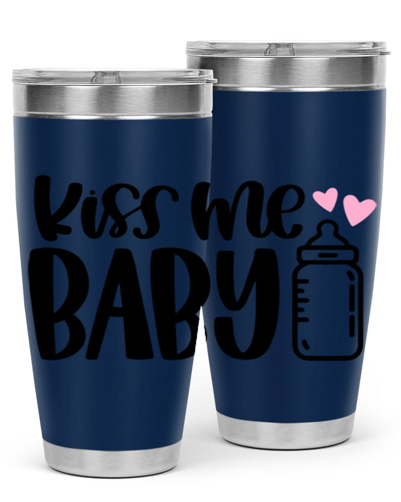 Kiss Me Baby Style 75#- baby- tumbler