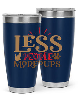 Less People More Pups Style 18#- cat- Tumbler