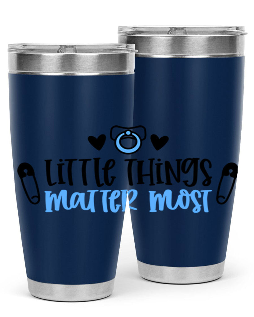 Little Things Matter Most Style 54#- baby- tumbler