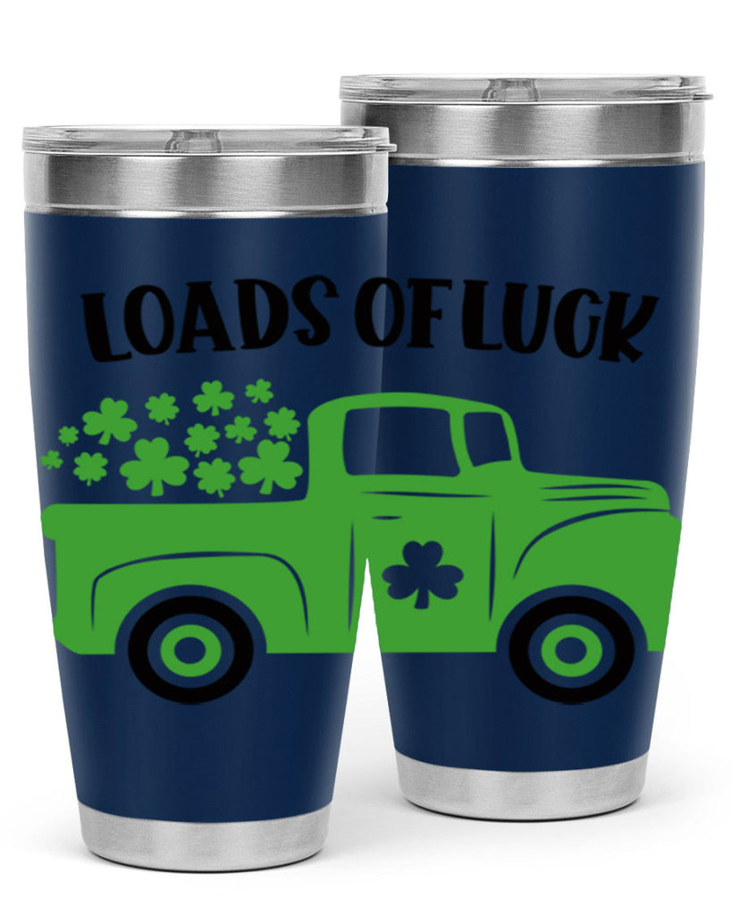 Loads Of Luck Style 66#- St Patricks Day- Tumbler