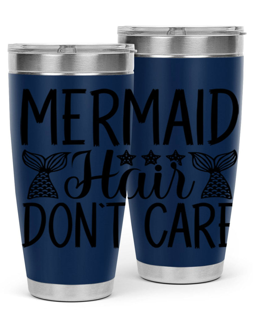 Mermaid Hair Dont Care 405#- mermaid- Tumbler