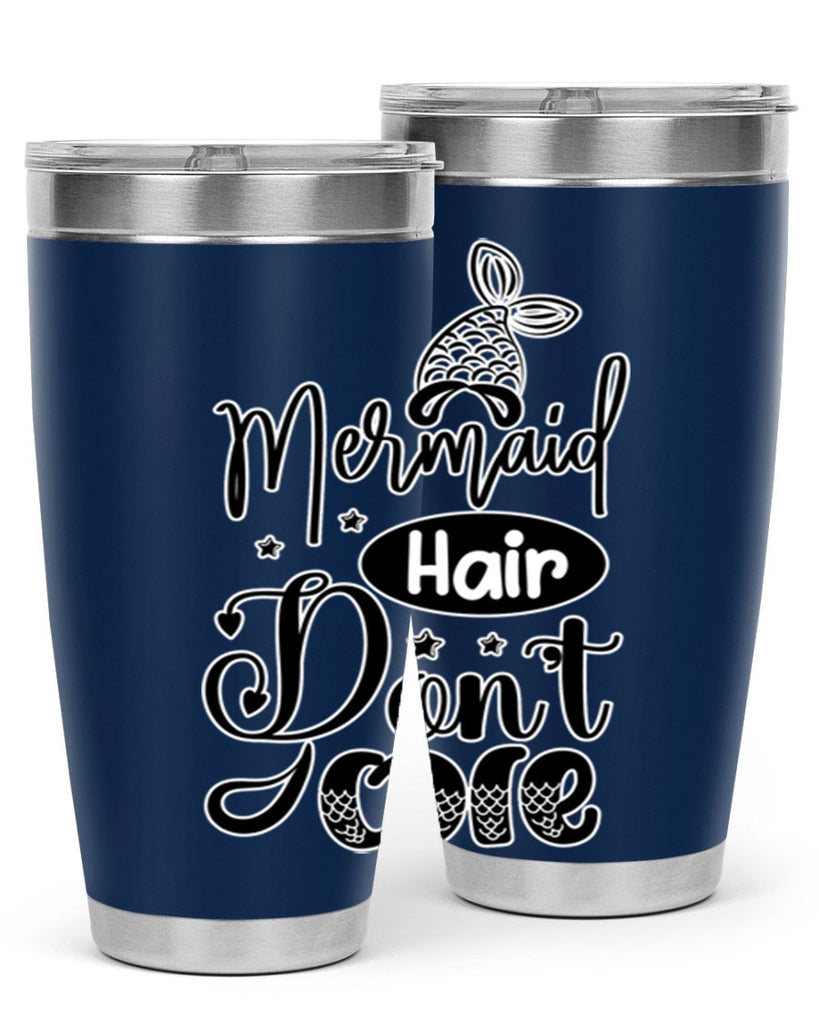 Mermaid Hair Dont Care 407#- mermaid- Tumbler