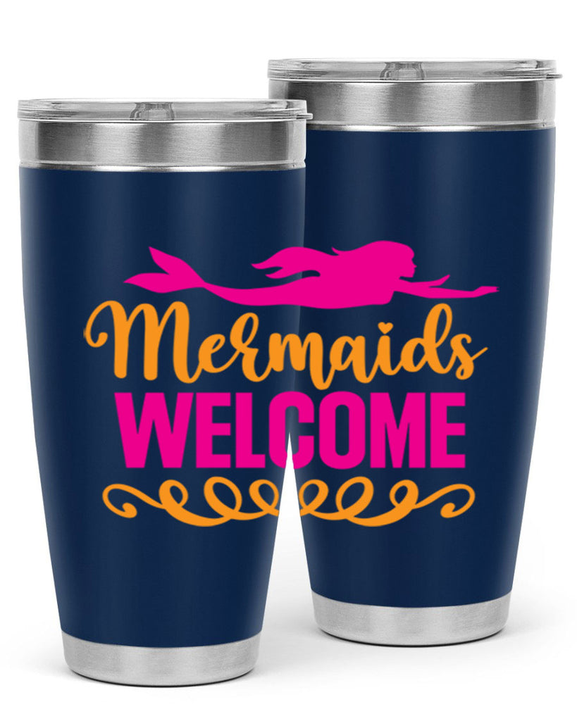 Mermaids Welcome 472#- mermaid- Tumbler