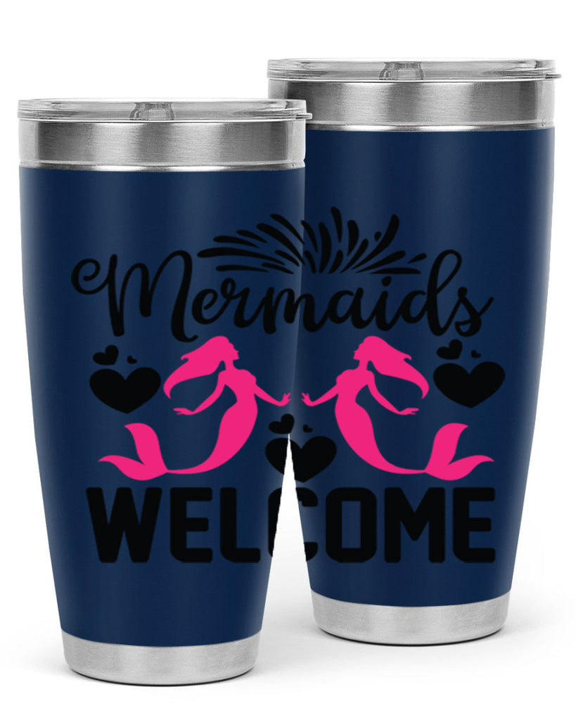 Mermaids Welcome 499#- mermaid- Tumbler