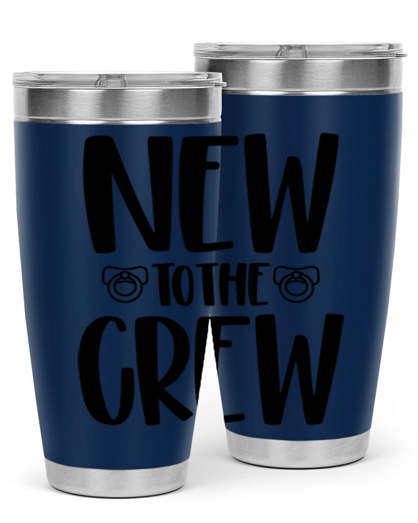 New To The Crew Style 39#- baby- tumbler