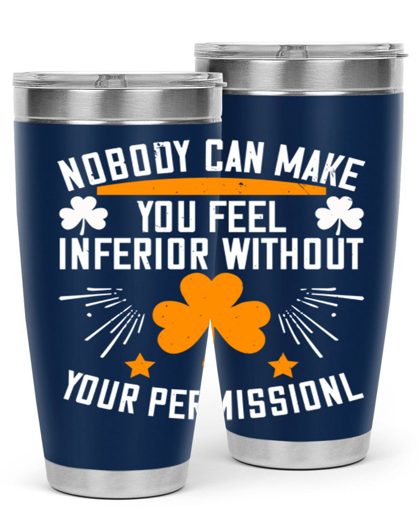 Nobody can make you feel inferior without your Style 41#- womens day- Tumbler