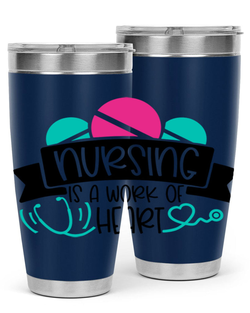Nursing Is A Work Of Heart Style Style 71#- nurse- tumbler