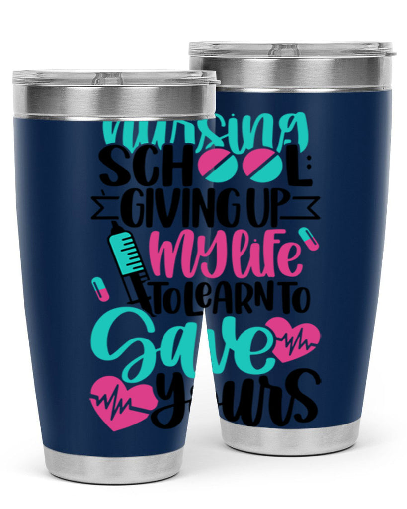 Nursing School Giving Style Style 66#- nurse- tumbler