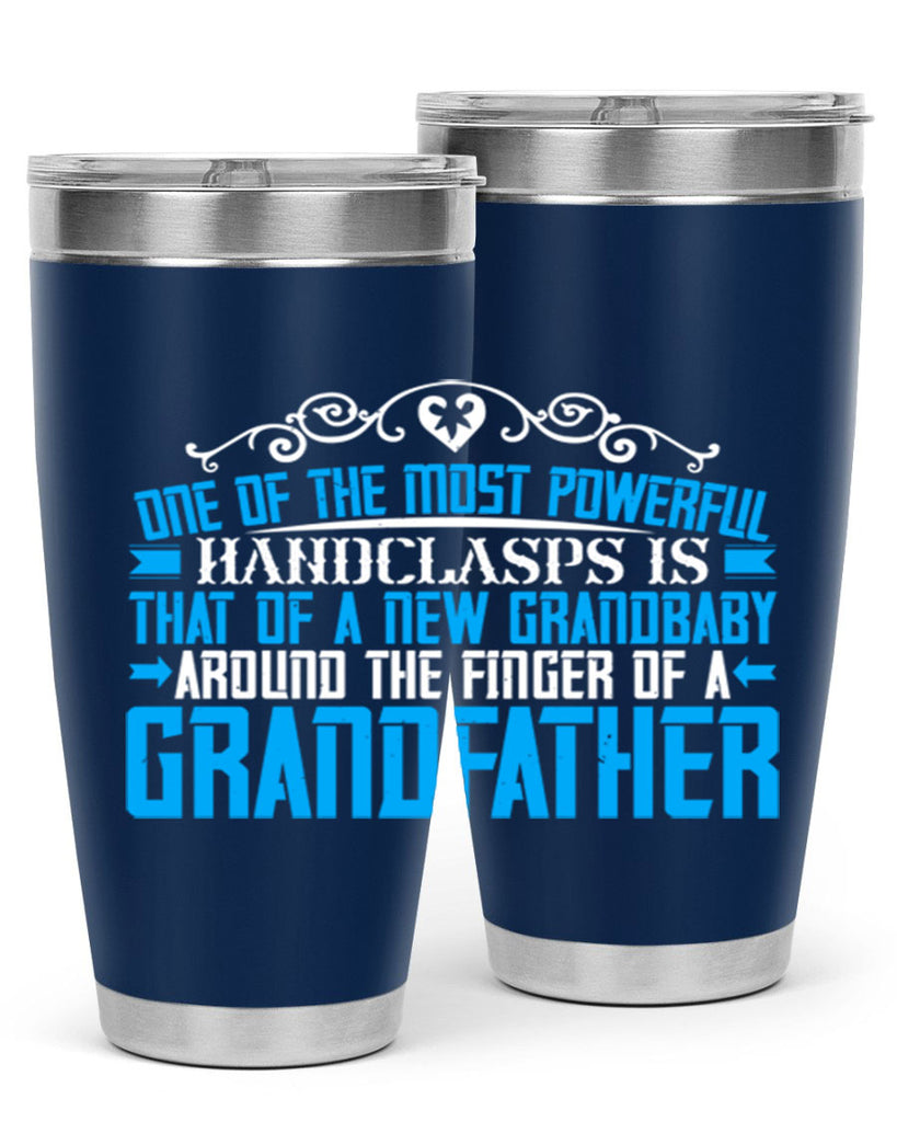 One of the most powerful handclasps is that of a new grandbaby 76#- grandpa - papa- Tumbler