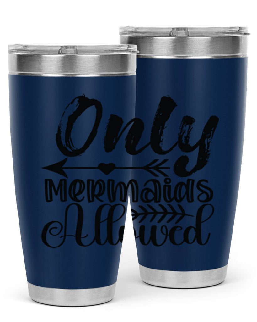 Only Mermaids Allowed 532#- mermaid- Tumbler