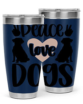 Peace Love Dogs Style 13#- dog- Tumbler