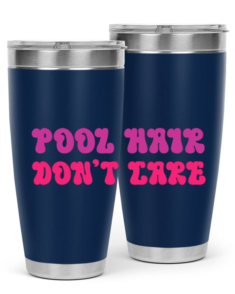 Pool Hair Dont Care 539#- mermaid- Tumbler