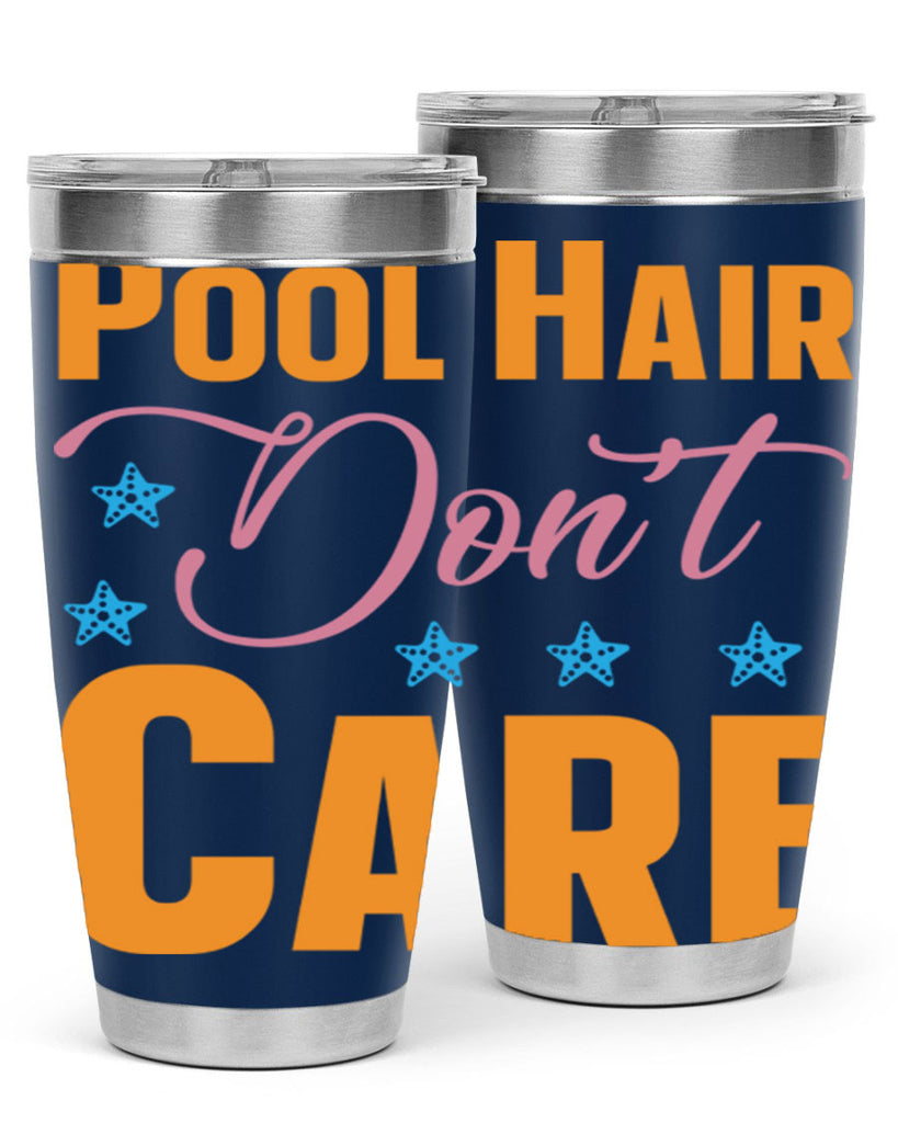 Pool Hair Dont Care 543#- mermaid- Tumbler