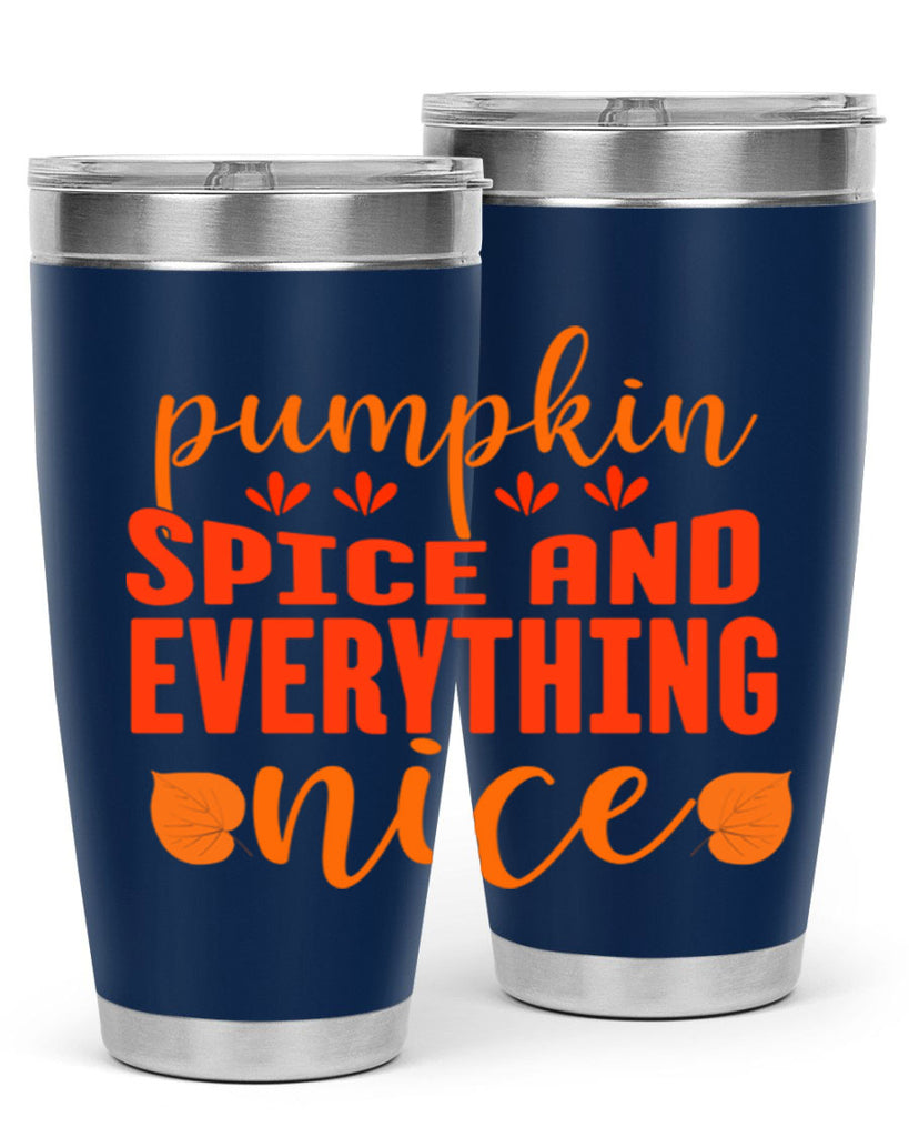Pumpkin Spice And Everything Nice Design 535#- fall- Tumbler