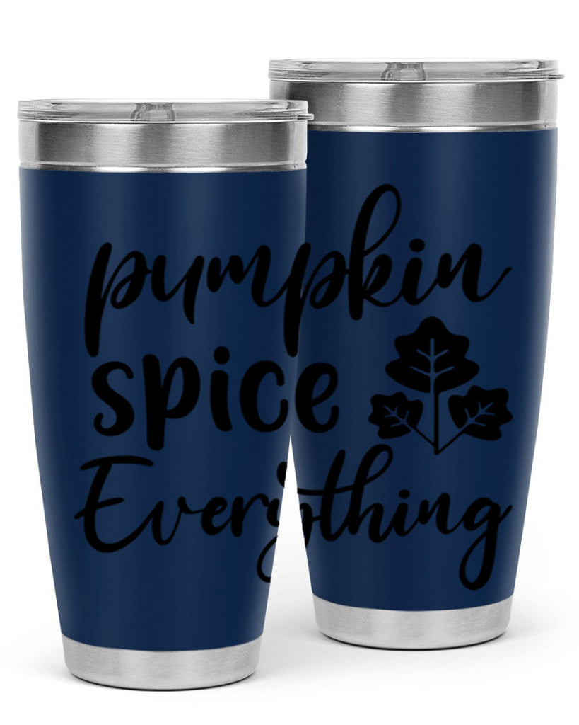Pumpkin Spice Everything 546#- fall- Tumbler