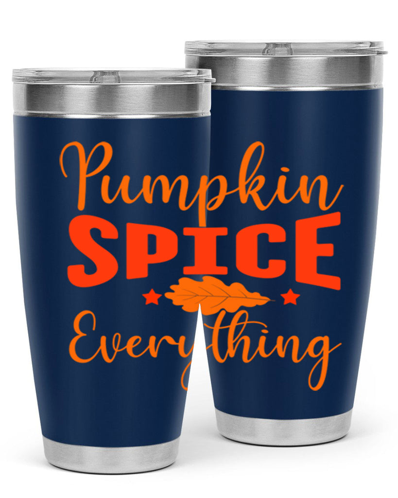 Pumpkin Spice Everything Design 544#- fall- Tumbler