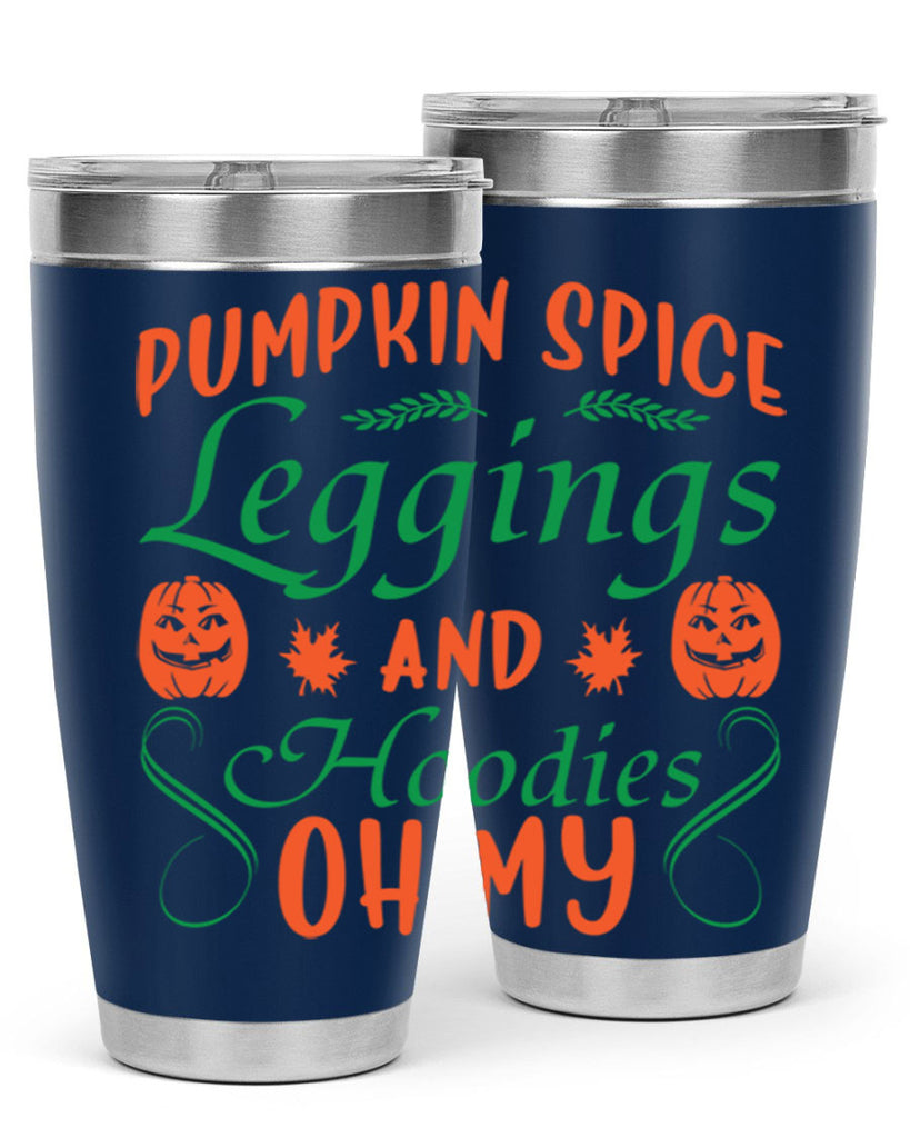 Pumpkin Spice Leggings and Hoodies Oh My 553#- fall- Tumbler