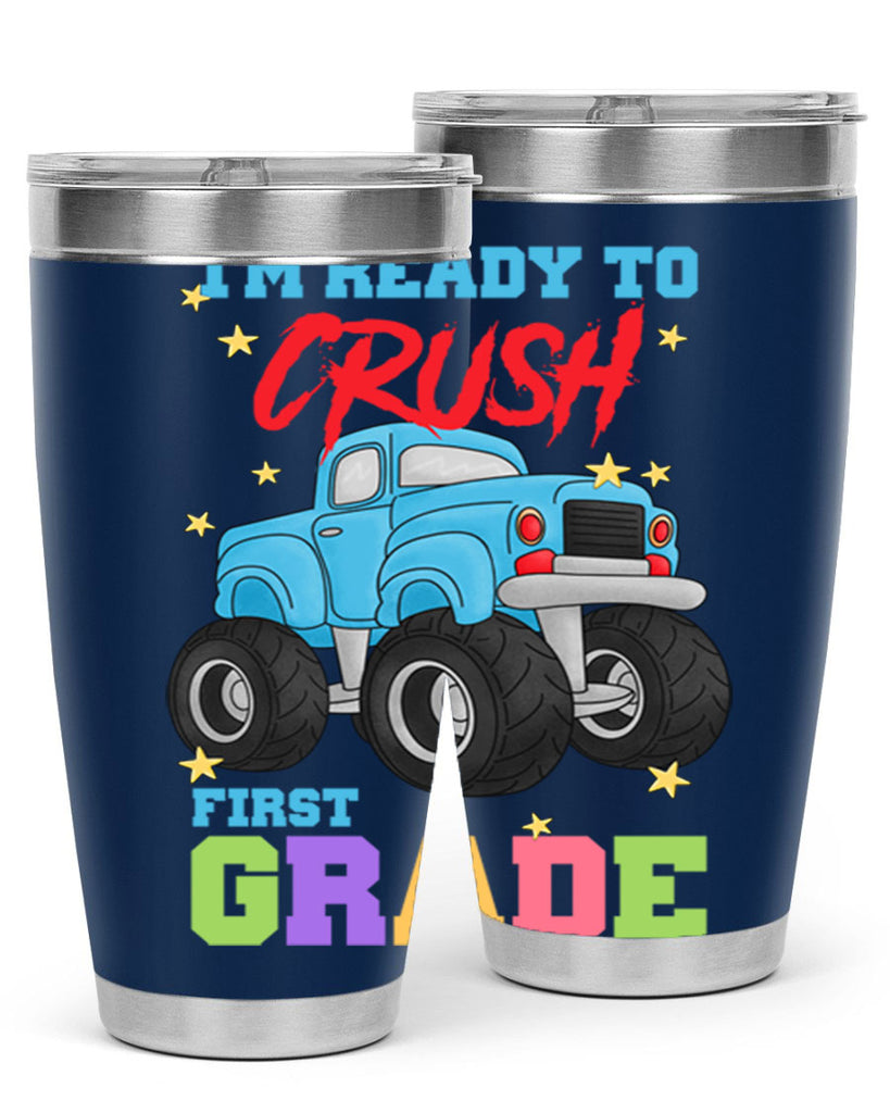 Ready to Crush 1st Grade 5#- 1st grade- Tumbler