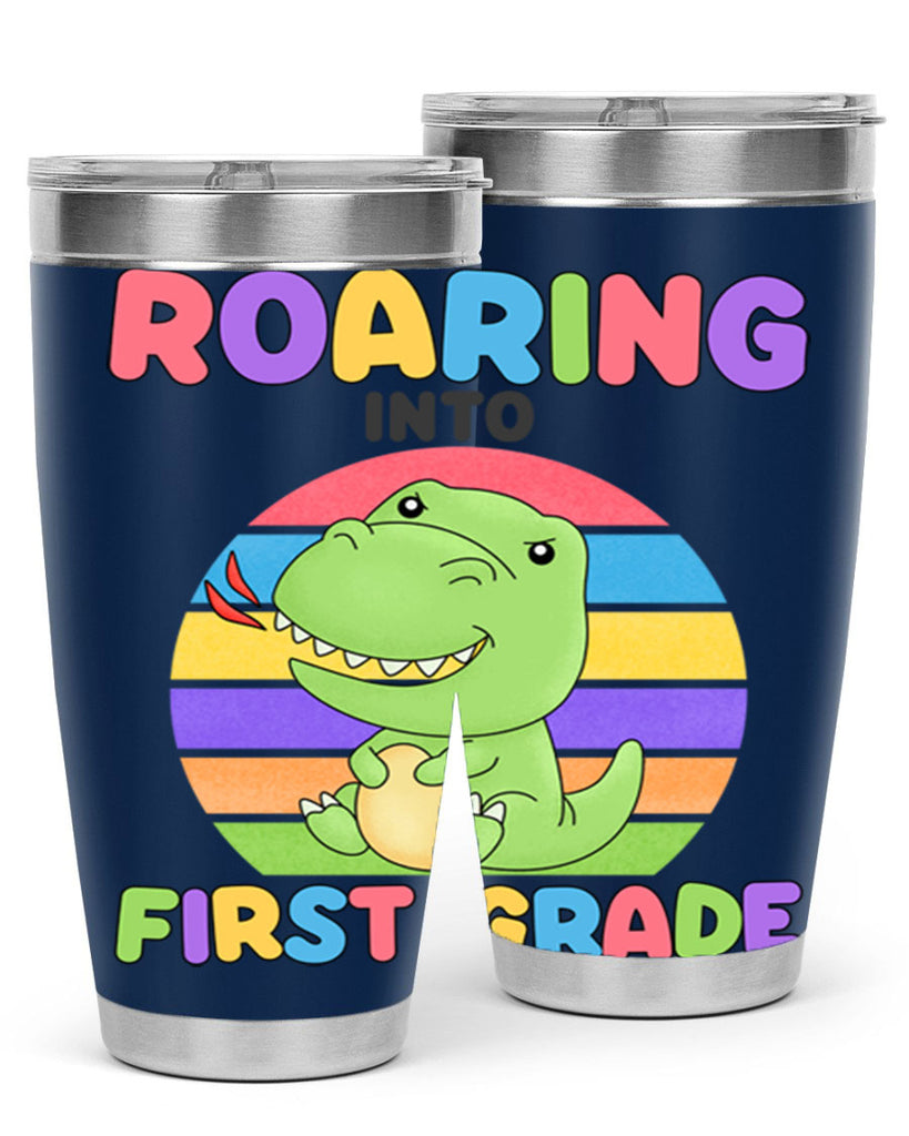 Roaring to 1st Grade Trex 2#- 1st grade- Tumbler