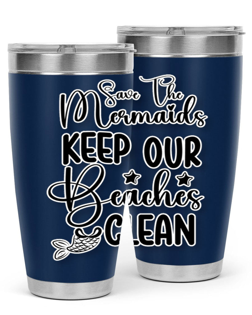 Save The Mermaids Keep Our 576#- mermaid- Tumbler