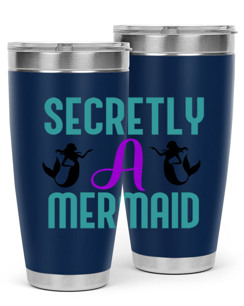 Secretly A Mermaid 578#- mermaid- Tumbler
