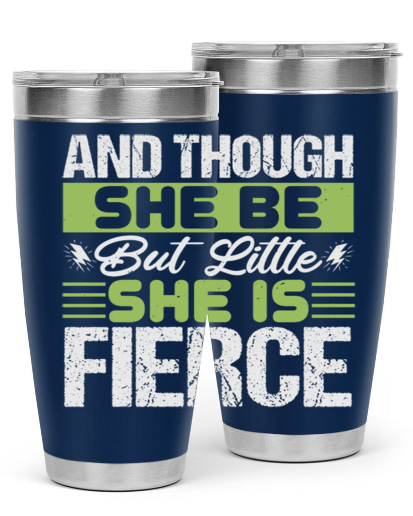 She is little but fierce Style 173#- baby- tumbler