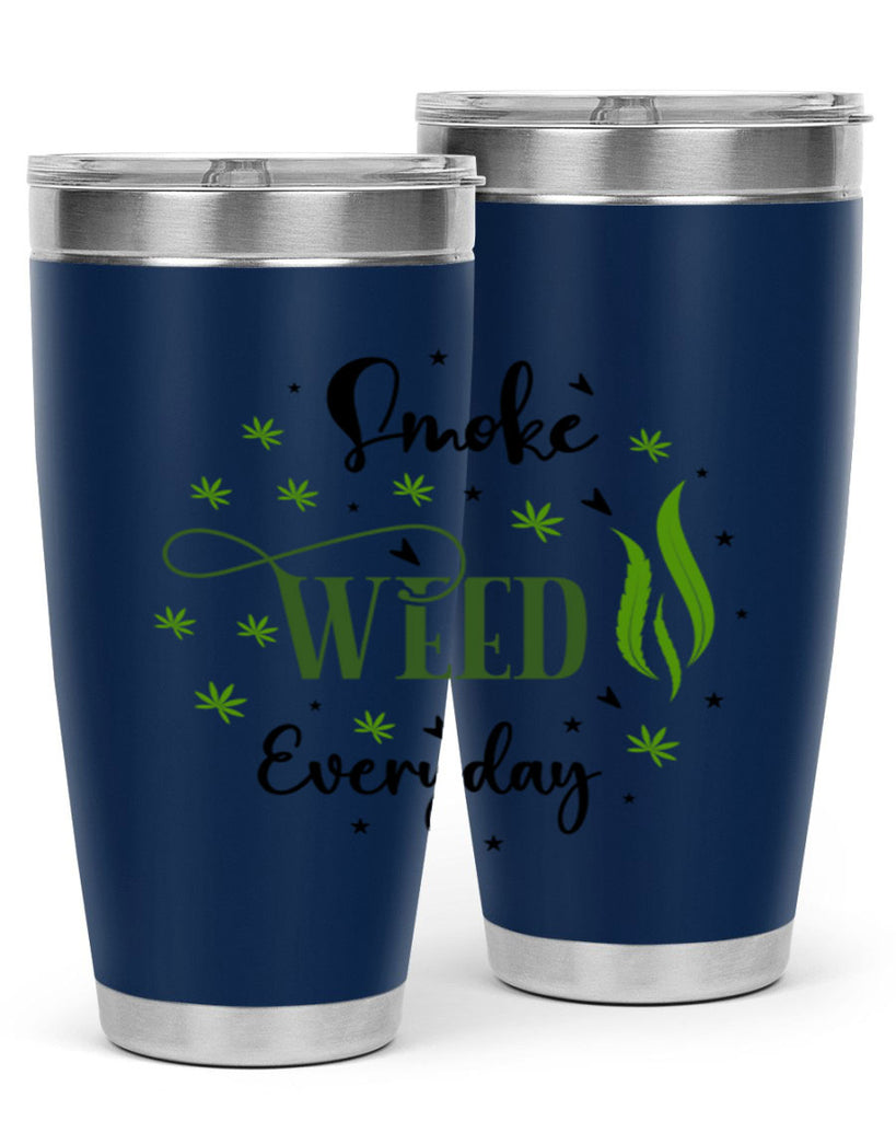 Smoke Weed Everyday 247#- marijuana- Tumbler