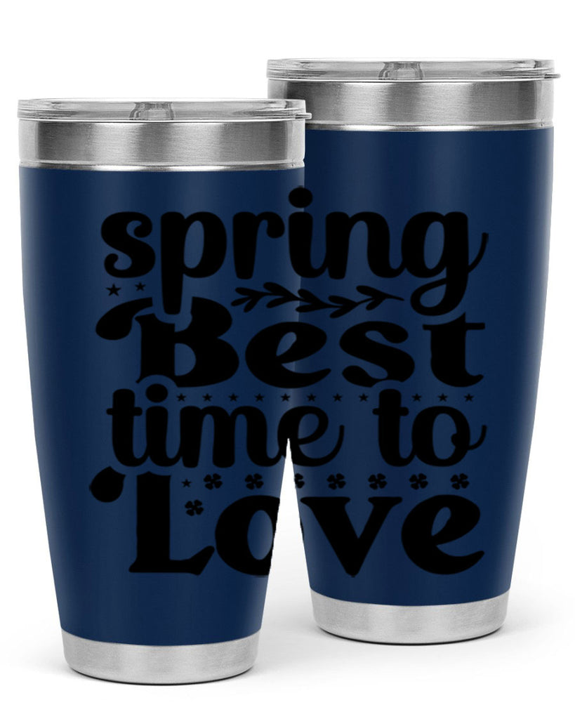 Spring Best Time To Love 410#- spring- Tumbler