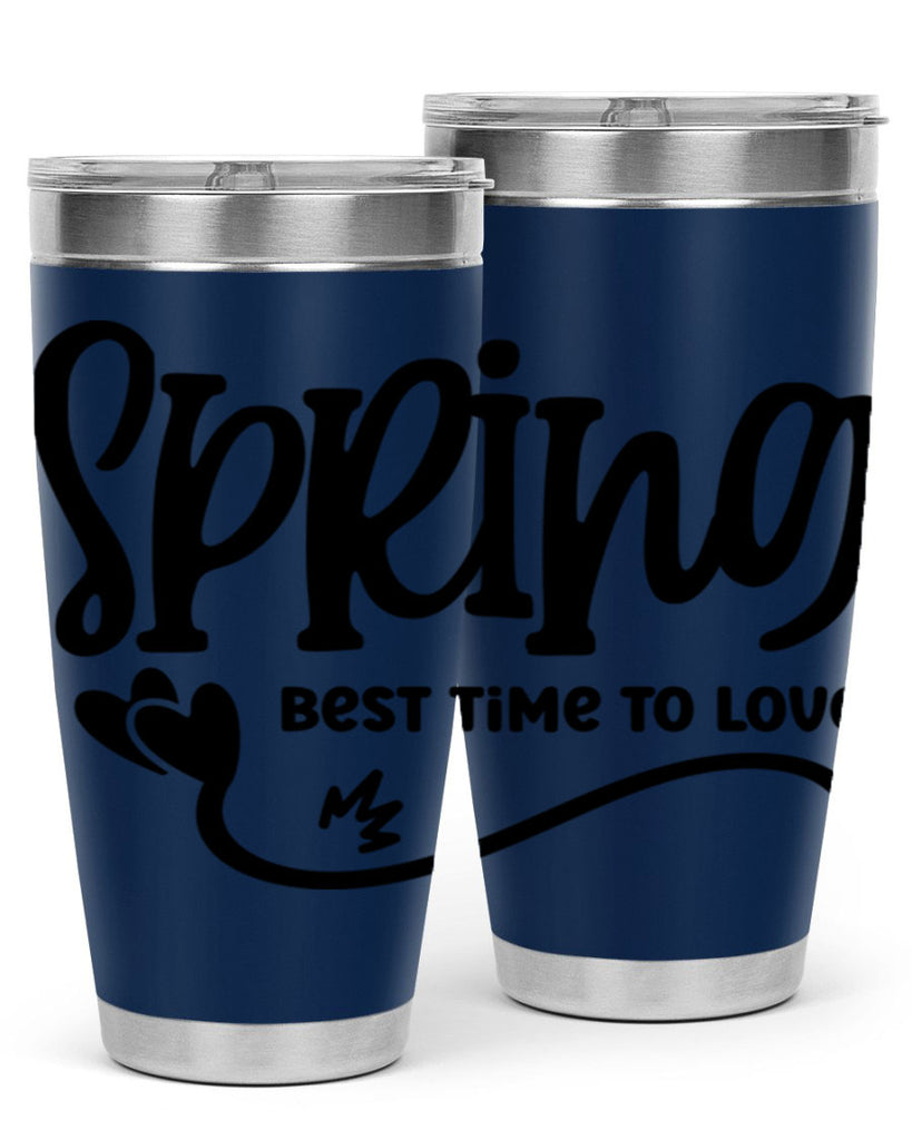 Spring Best Time to Love417#- spring- Tumbler