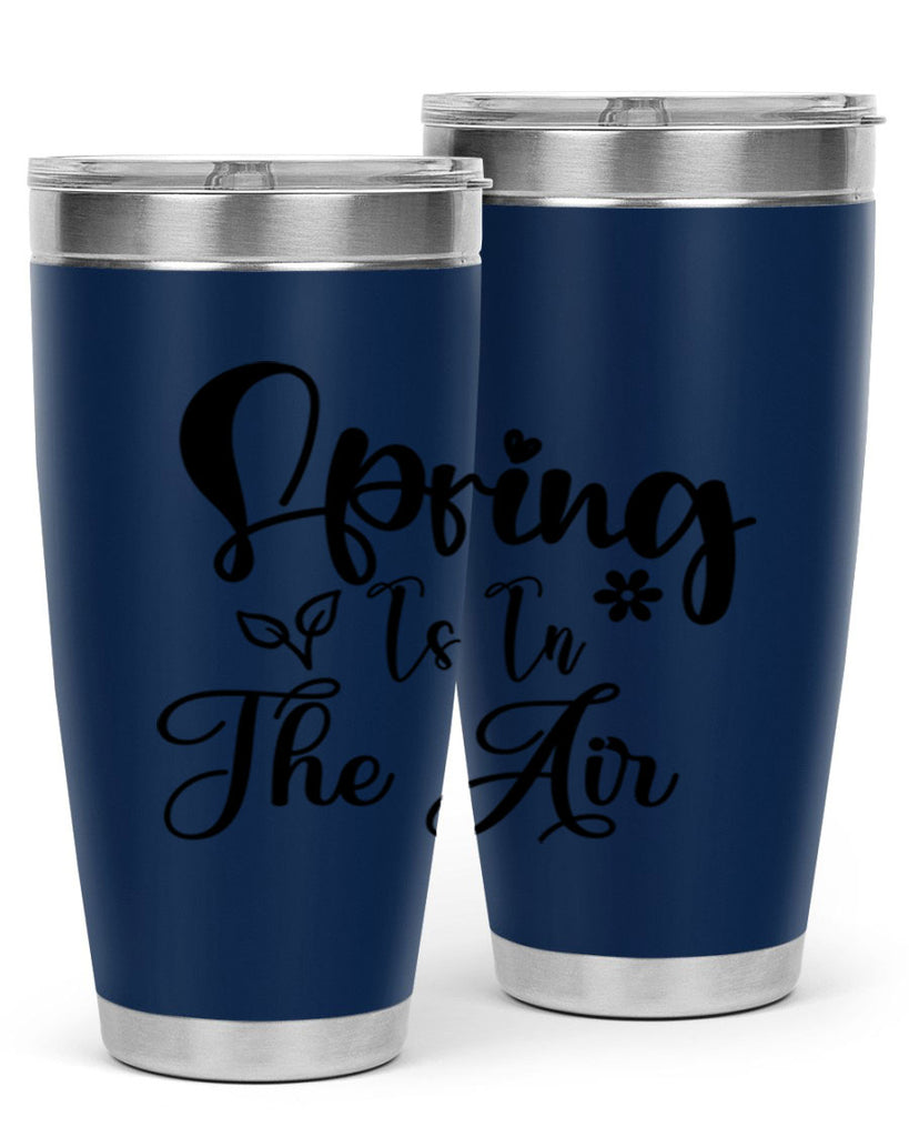 Spring Is In The Air 459#- spring- Tumbler