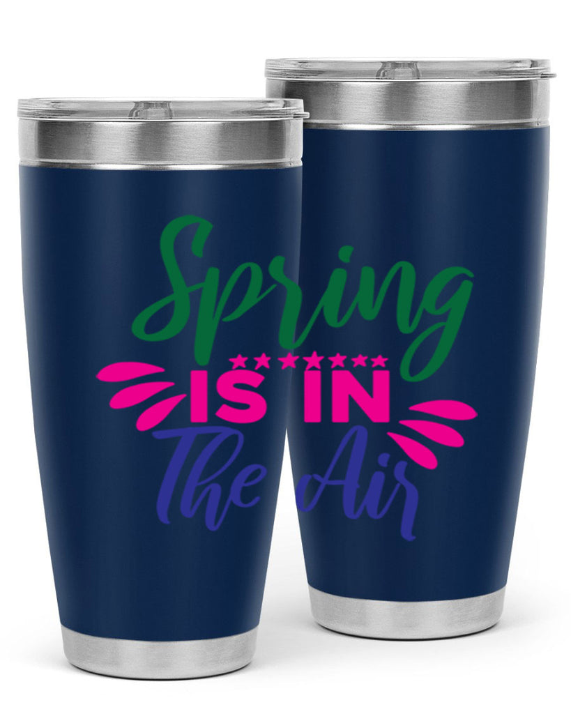 Spring Is In The Air 462#- spring- Tumbler