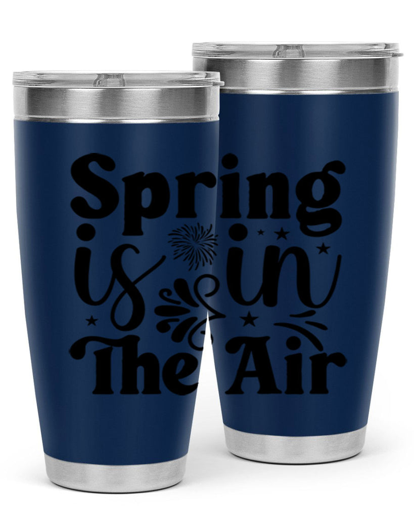 Spring Is In The Air 464#- spring- Tumbler