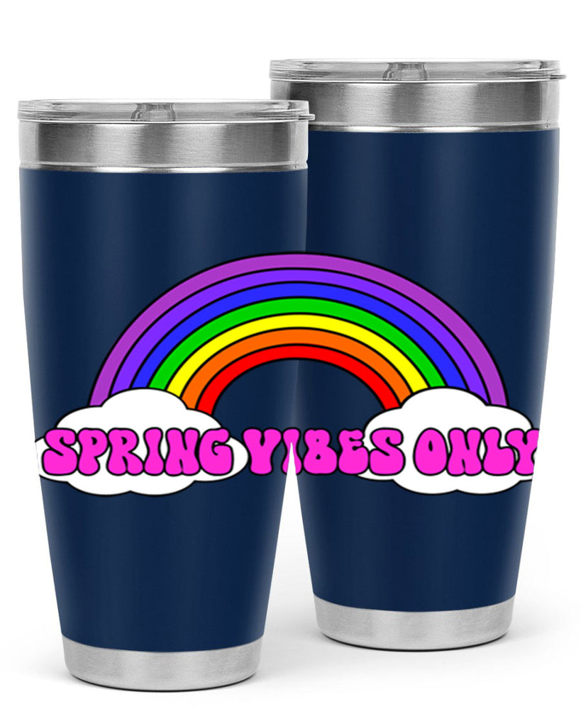 Spring Vibes Only477#- spring- Tumbler