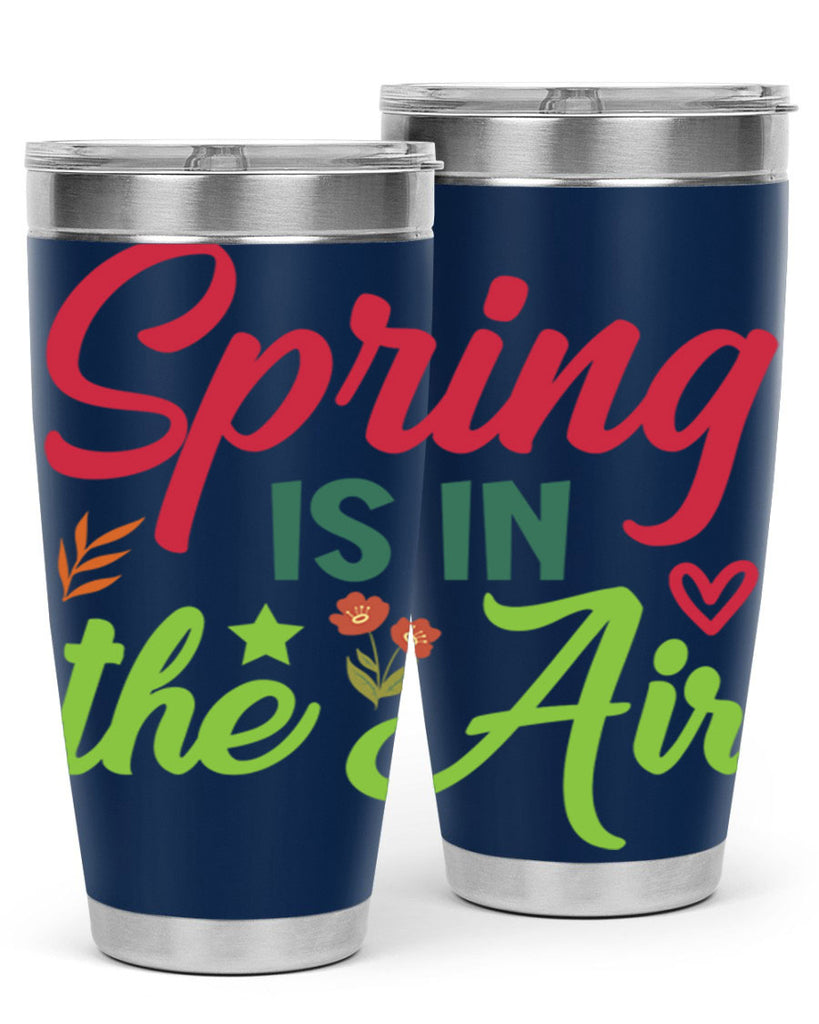 Spring is in the Air 503#- spring- Tumbler