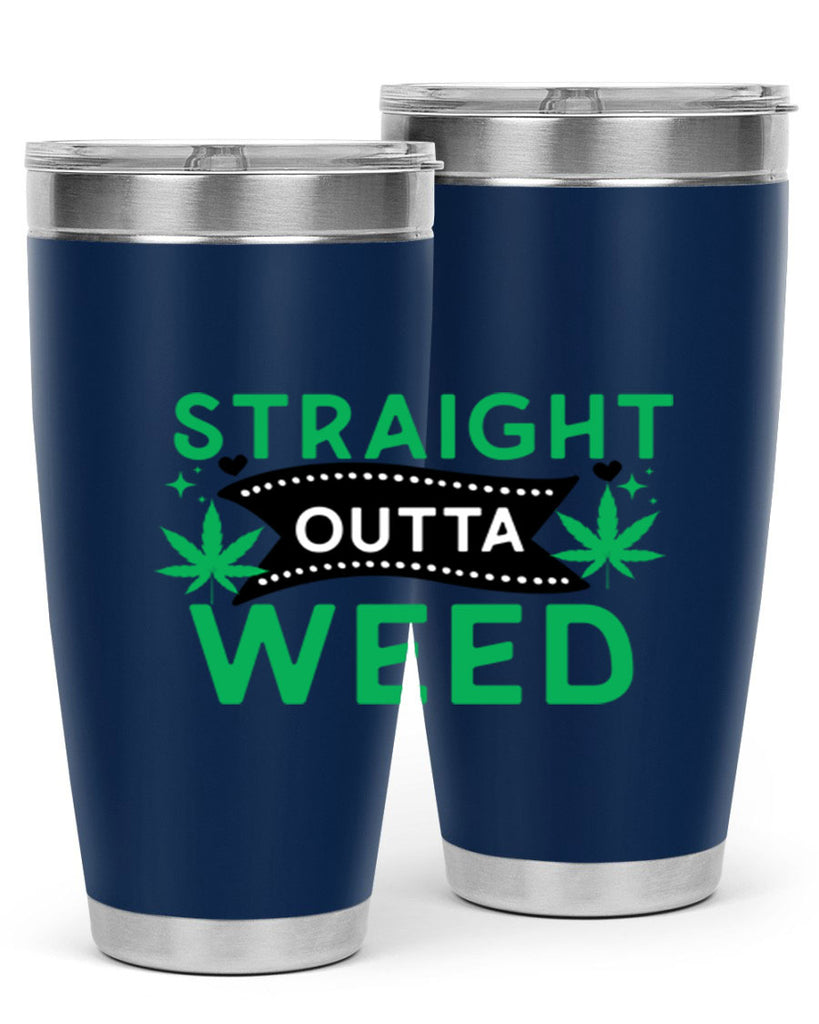 Straight Outta Weed 266#- marijuana- Tumbler