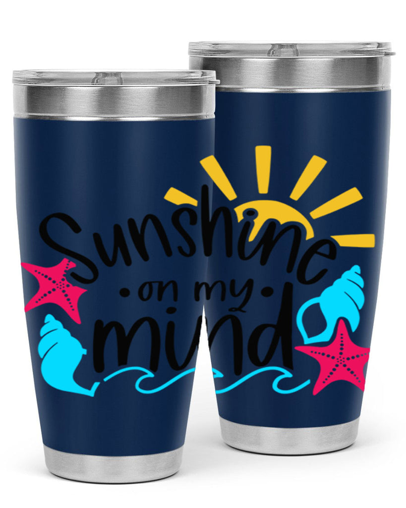 Sunshine On My Mind Style 15#- summer- Tumbler