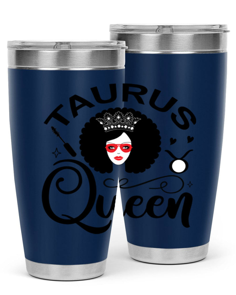 Taurus queen 505#- zodiac- Tumbler