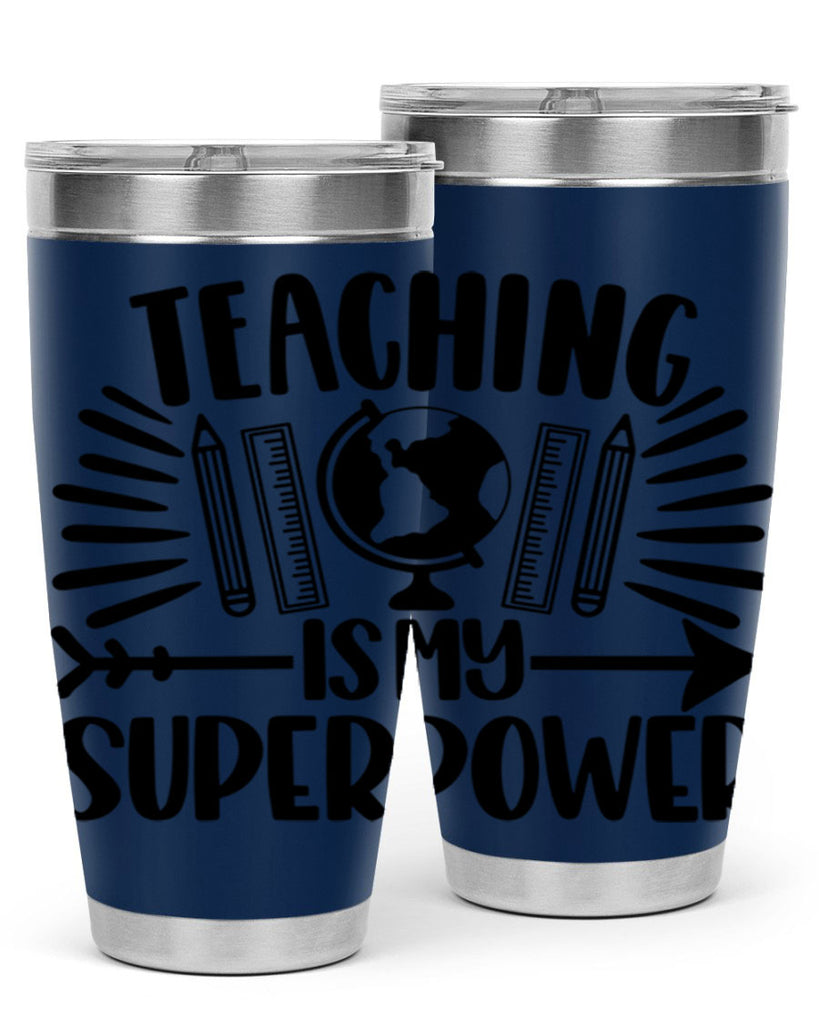 Teaching Is My Superpower Style 39#- teacher- tumbler