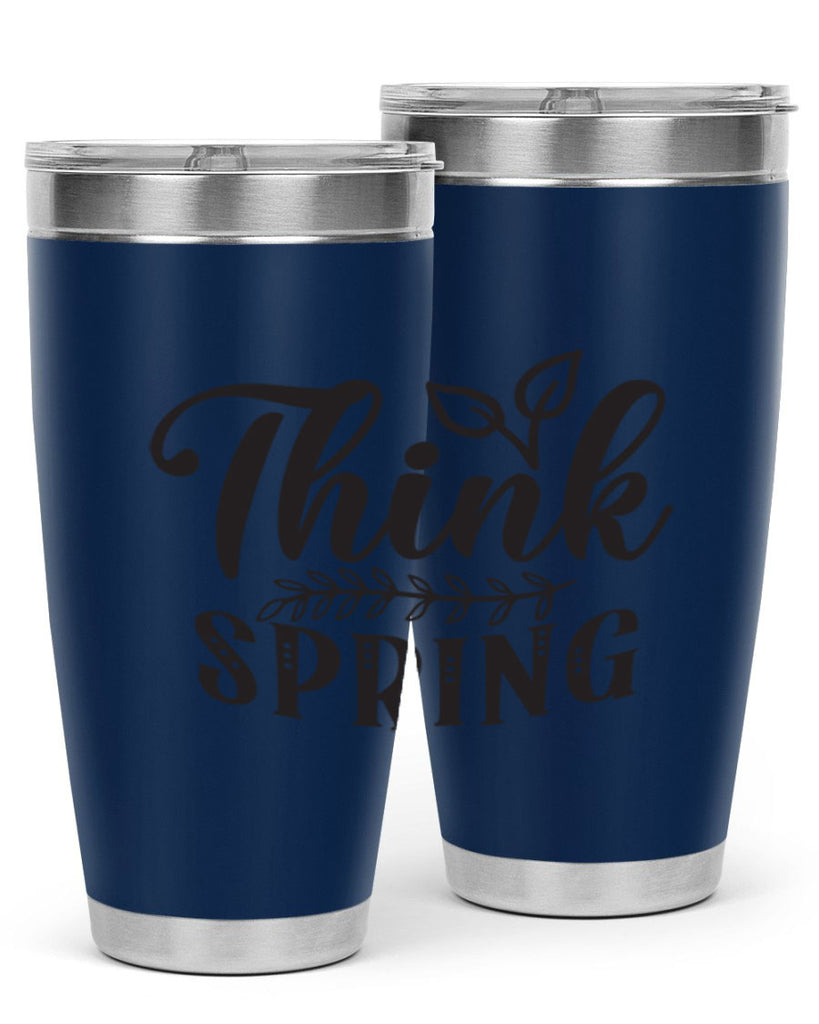 Think spring557#- spring- Tumbler