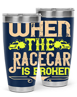 When The Racecar Is Broken Style 10#- dog- Tumbler