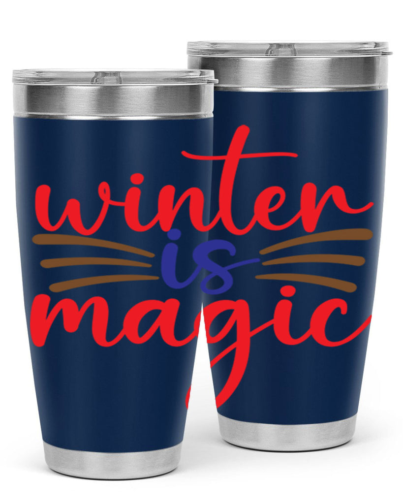 Winter is Magic 557#- winter- Tumbler