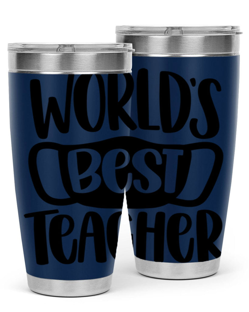 Worlds Best Teacher Style 27#- teacher- tumbler