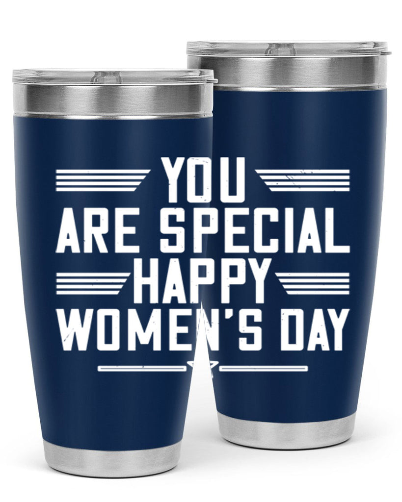 You are Special Happy Womens Day Style 3#- womens day- Tumbler